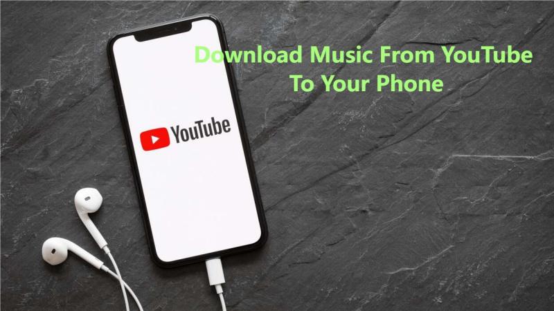 How To Download Music From YouTube To Your Phone For Free
