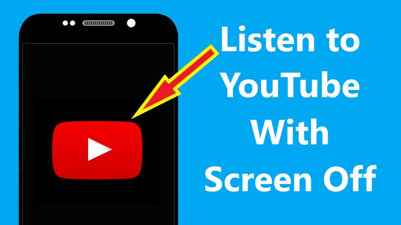 Can You Listen To YouTube Music With Screen Off